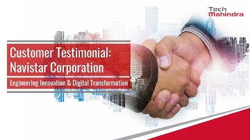 Customer Testimonial: Navistar International Corporation