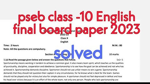 CLass-10 pseb English final board paper 2023 fully solved #class10 #10thclass #10thclassenglish