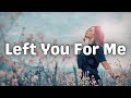 Brooke Eden - Left You For Me (Lyrics)