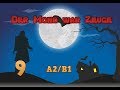 Учить Немецкий Язык: Der Mond war Zeuge (A2B1)  9