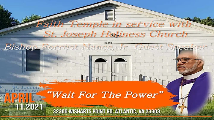"Wait For The Power" Bishop Forrest Nance Jr