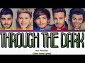 One Direction - Through The Dark [Color Coded Lyrics]