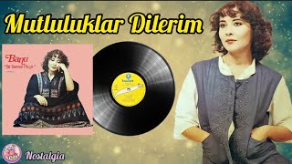 Banu Kırbağ - Mutluluklar Dilerim ( Orjinal Plak Kayıtları ) Resimi