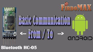 Basic Communication From To Bluetooth HC-05 - Android # FirdoMax & FirdoMation