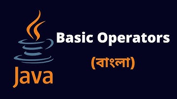 Basic Operators in Java - Bengali (বাংলা)