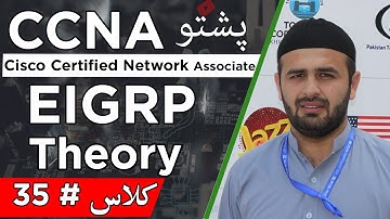 EIGRP Theory in Pashto: Key Concepts, Terminology, Neighbor Relationships, Metric, etc Tutorial 35