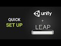 Quick SET UP  ▹Leap Motion + Unity◃ 2021