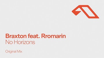 Braxton feat. Rromarin - No Horizons