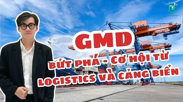 Cổ phiếu GMD: Cổ phiếu cảng biển đáng chú ý nhất 2025?