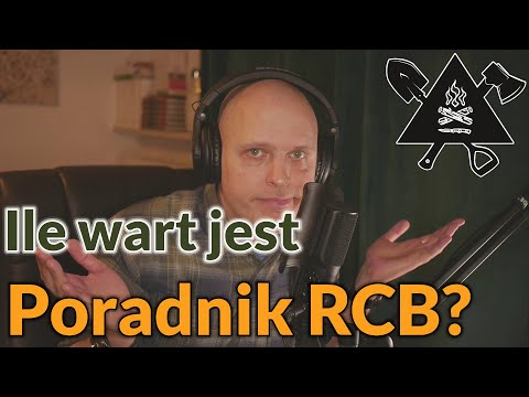 "BĄDŹ GOTOWY" - ile wart jest poradnik na czas kryzysu i wojny autorstwa RCB?