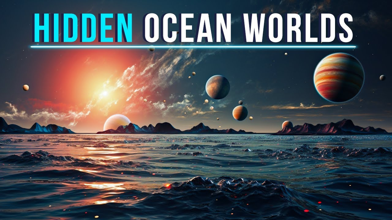 What Mysteries Are in the  Hidden Solar System's Oceans?