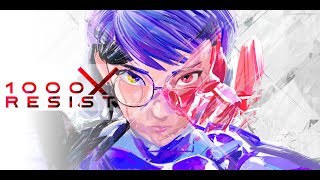 1000xResist - Jeu Complet [Part 1]