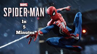 Marvel's Spider-man in 5 minutes