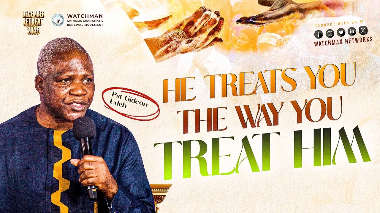 He treats you the way you treat him || Pst Gideon Udeh || DR2025 