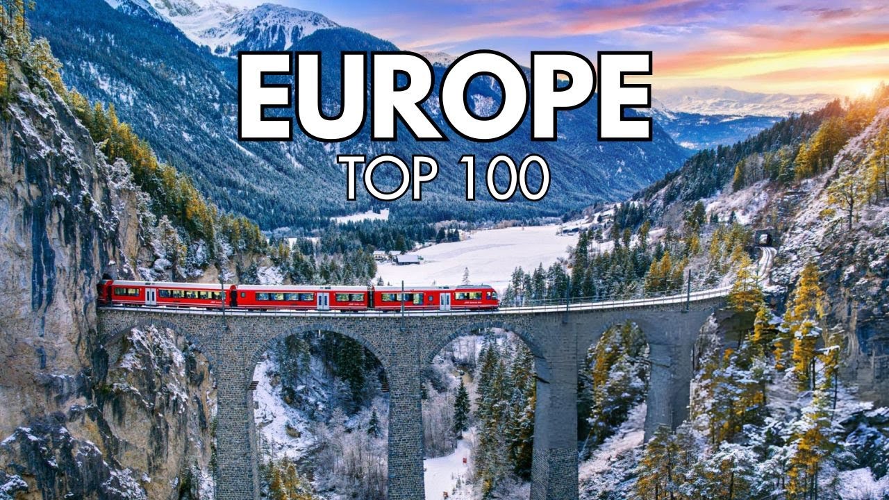 100 Best Places To Visit In Europe | Ultimate Europe Travel Guide - YouTube