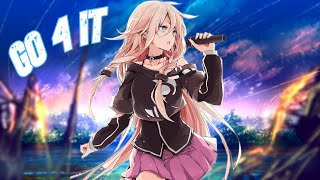 Nightcore -【♫ GO 4 IT♫】