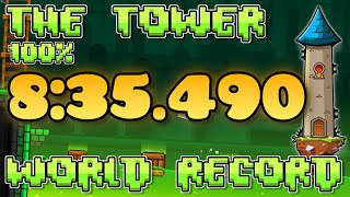 [WORLD RECORD] The Tower 100% in 8:35.490 (Geometry Dash 2.2)