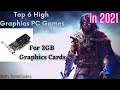 Top 6 High Graphics PC Games for 2GB Graphics Card 2021 | Quadro K620