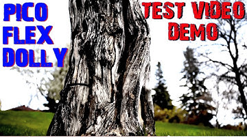Pico Flex Dolly Video Demo- Test Footage