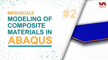 Mesoscale modeling of composite materials in Abaqus - Part 2