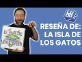 Reseña La Isla de Los Gatos