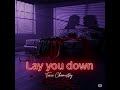 Toxic Chemistry Lay You Down Official Audio mp3