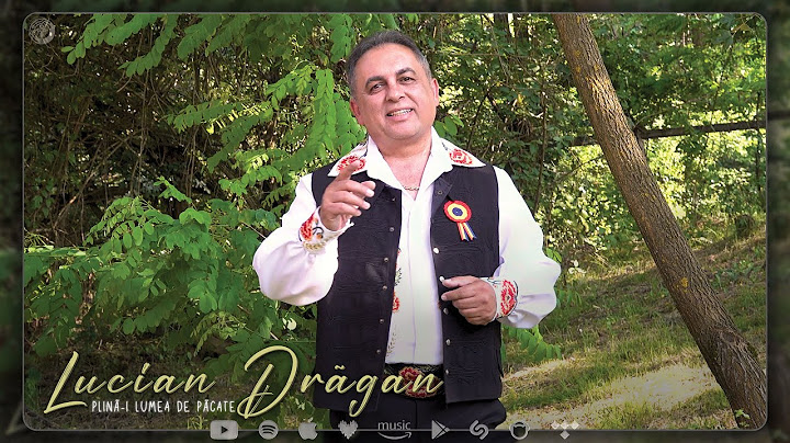 Lucian Drăgan - Plină-i lumea de păcate (Videoclip Oficial)