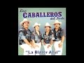 Los Caballeros Del Norte - La Blazer Azul