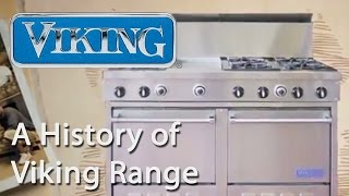 The Viking Story - Viking Range