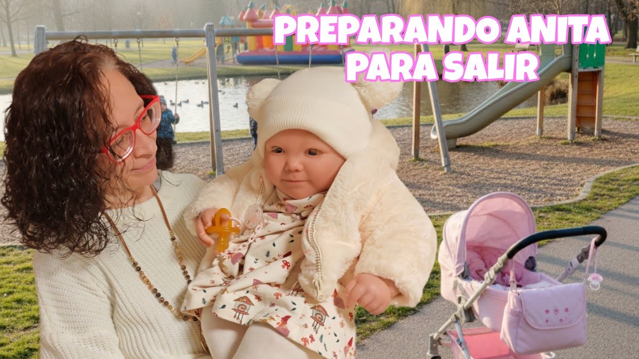 🎀Preparando a mi bebé reborn Anita para pasear 🛝👶🏼
