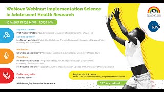 Implementation Science In Adolescent Health Research Wemove Webinar Series 3 Webinar 3