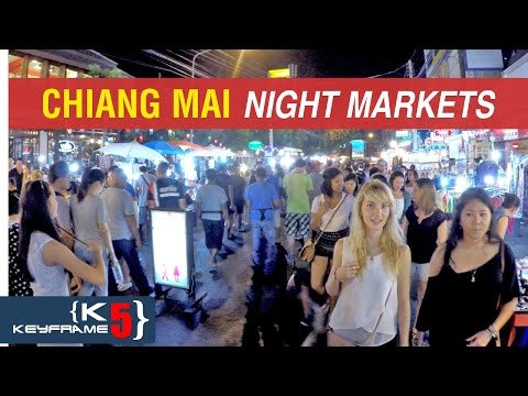 WHY YOU NEED TO CHECK OUT CRAZY CHIANG MAI NIGHT MARKETS