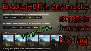 How to run pubg mobile in HDR and extreme frame rate without lag. screenshot 5