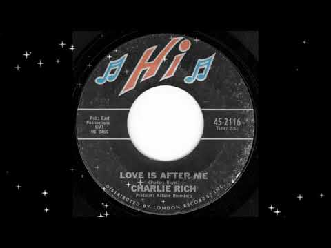 Love Is After Me - Charlie Rich