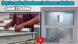 How To Make Aluminum Bathroom Windows Small Z Cutting Work 