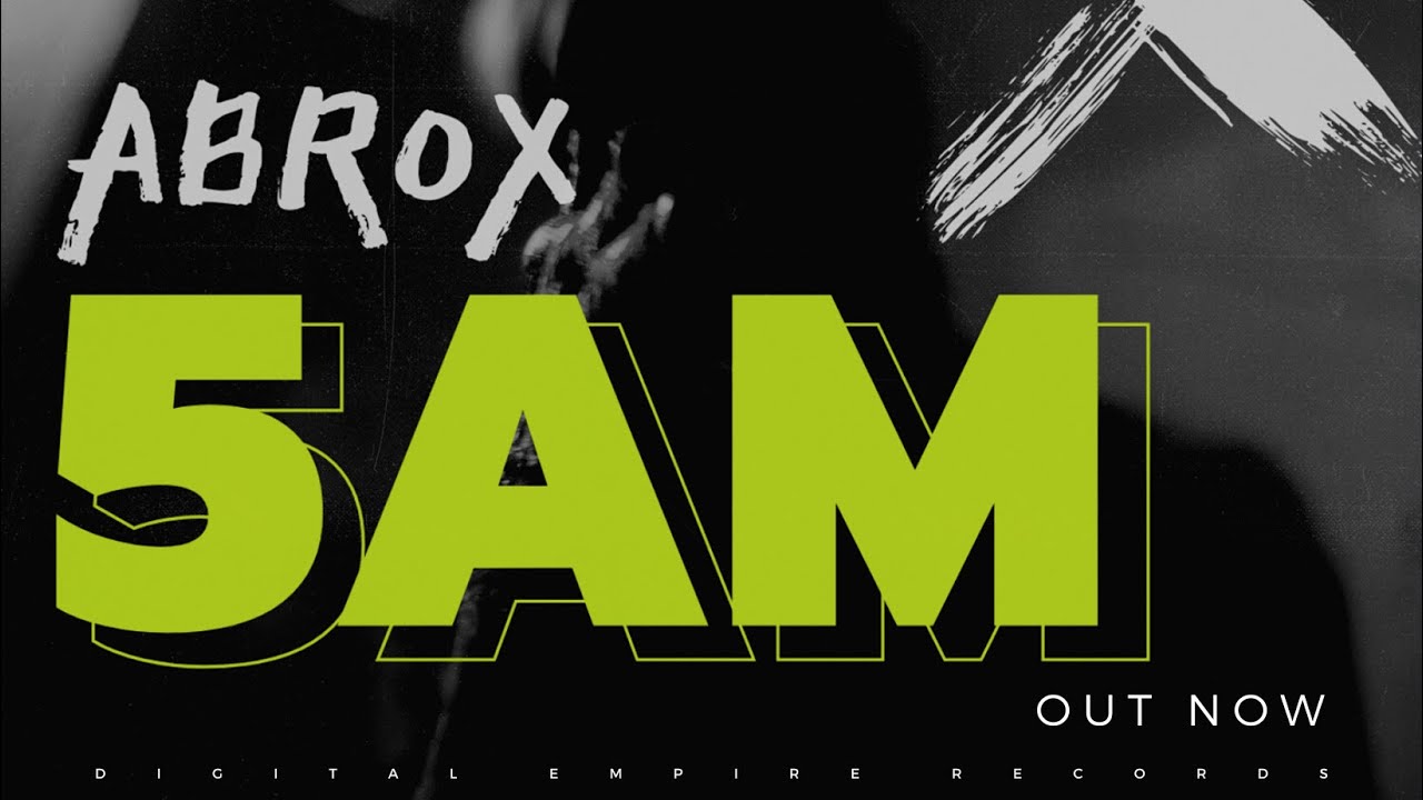 Abrox - 5am [OUT NOW] - YouTube