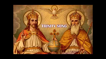 TRINITY SONG