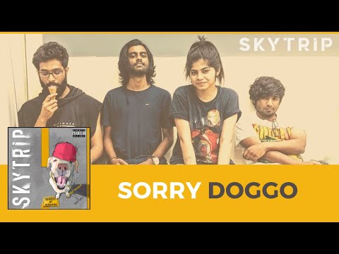 skytrip---sorry-doggo-(official-doggo-hooman-collaboration-video)