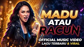 MADU ATAU RACUN - OFFICIAL MUSIC LIRIK VIDEO - LAKSMANA MUSIC