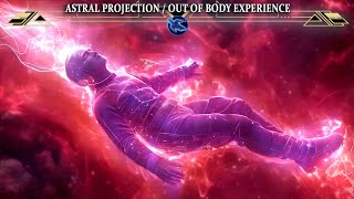 WARNING: DO NOT ENTER! Intense PROJECTION Out Of Body Experience Music Powerful Astral Travel Hz