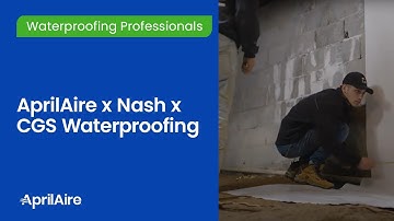AprilAire x Nash Distribution x CGS Waterproofing | Basement and Crawl Space Waterproofing