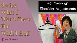 Tip 7   What's the best order for Shoulder Adjustments: What I Didn't Know But Wish I Had