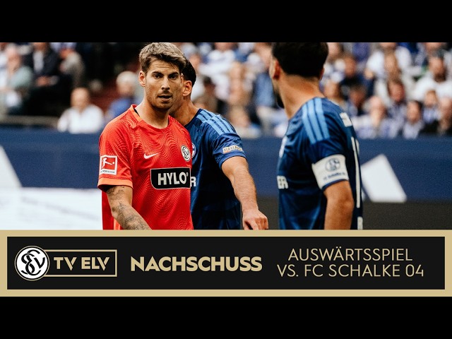 TVELV | Nachschuss - FC Schalke 04 vs. SV Elversberg | 0:0