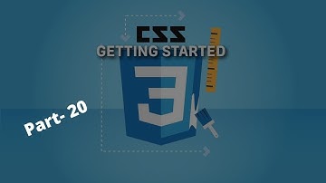 #20  ----CSS3 Tutorial For Beginners | CSS3 Crash Course Bangla | এক টিউটোরিয়ালে CSS শিখুন