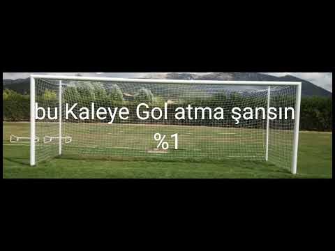 bu Kaleye Gol atma şansın %1