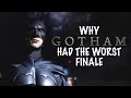 WHY THE GOTHAM FINALE WAS THE WORST