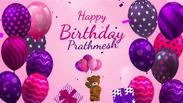 Happy Birthday Prathmesh | Prathmesh Happy Birthday Song | Prathmesh