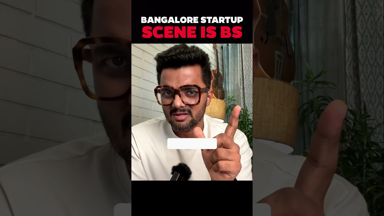 Is Bangalore Startup Culture a SCAM?  | Nitin Joshi 
