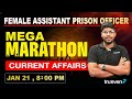 Female Assistant Prison Officer Marathon 🔥 Day 2 | Current Affairs Revision By Faris Sir