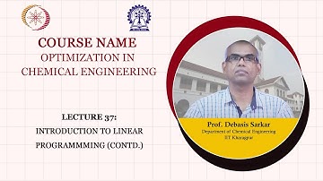 Lecture 37: Introduction to Linear Programmming (Contd.)